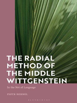 cover image of The Radial Method of the Middle Wittgenstein